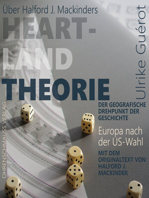 cover image of Über Halford J. Mackinders Heartland Theorie + Originaltext